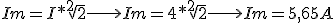   Im= I*\sqrt[2]{2} \longrightarrow{}Im= 4*\sqrt[2]{2}\longrightarrow{} Im=5,65A  