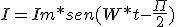  I = Im * sen (W*t - \frac{ \Pi}{2}) 